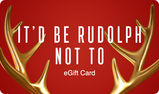 Event Christmas It'd Be Rudolph Not To eGift Card 