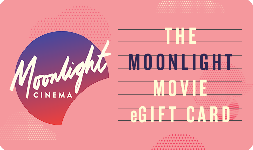Moonlight Cinema eGift Card