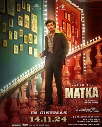 Matka (Telugu) - Event Cinemas